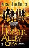 The Holver Alley Crew