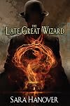 The Late Great Wizard