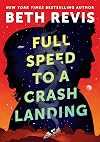 Full Speed to a Crash Landing