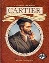 Cartier: Jacques Cartier in Search of the Northwest Passage