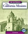 The California Missions (We the People: Exploration and Colonization)