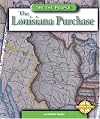 The Louisiana Purchase (We the People: Expansion and Reform)