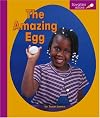 The Amazing Egg (Spyglass Books)