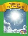 What Is in the Sky?: Set C (Phonic Readers)