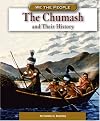 The Chumash and Their History (We the People: Expansion and Reform)