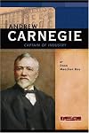 Andrew Carnegie: Captain of Industry (Signature Lives: Modern America)