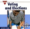 Voting and Elections (Let's See Library: Our Nation)