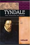 William Tyndale: Bible Translator And Martyr