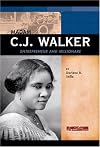 Madam C.J. Walker: Entrepreneur and Millionaire (Signature Lives: Modern America)