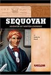 Sequoyah: Inventor of Written Cherokee