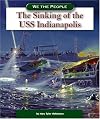The Sinking of the USS Indianapolis (We the People: Modern America)