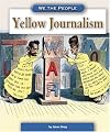 Yellow Journalism (We the People: Industrial America)