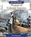 Women of Colonial America (We the People: Exploration and Colonization)