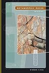 Metamorphic Rocks: Recycled Rock (Exploring Science: Earth Science)