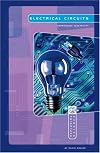 Electrical Circuits: Harnessing Electricity (Exploring Science: Physical Science series)