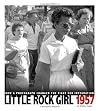 Little Rock Girl 1957: How a Photograph Changed the Fight for Integration (Captured History)