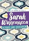 Sarah Winnemucca the inspiring life story of the activist and educator