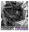Chernobyl Explosion: How a Deadly Nuclear Accident Frightened the World (Captured Science History)