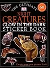 Night Creatures: Glow in the Dark (Ultimate Sticker Books: Glow in the Dark)