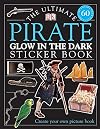 Pirate: Glow in the Dark (Ultimate Sticker Books: Glow in the Dark)