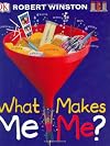 What Makes Me, Me? (Big Questions)
