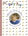 Hush, Little Baby, Don't Say a Word (Baby Fun)