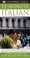 DK Eyewitness Travel : 15-Minute : Italian