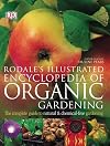 Rodale's Illustrated Encyclopedia of Organic Gardening