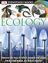 Ecology (Eyewitness Books)