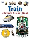 Train: Ultimate Sticker Book (Ultimate Sticker Books)