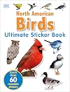 North American Birds: Ultimate Sticker Book (Ultimate Sticker Books)