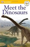 Meet the Dinosaurs (DK Readers: Pre-Level 1)
