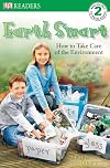 Earth Smart (DK Readers: Level 2)