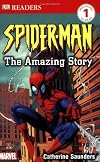 Spiderman: The Amazing Story (DK Readers: Level 1)