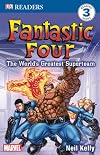 Fantastic Four: The World's Greatest Superteam (DK Readers: Level 3)