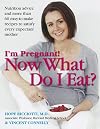 I'm Pregnant! Now What Do I Eat?