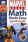 Math Made Easy: Fourth Grade Workbook (Marvel Heroes)