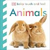 Animals (DK Baby Touch and Feel)