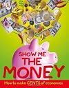 Show Me the Money
