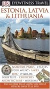 DK Eyewitness Travel Guides: Estonia, Latvia & Lithuania