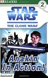 Star Wars The Clone Wars: Anakin in Action! (DK Readers: Level 2)