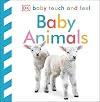 Baby Animals (DK Baby Touch and Feel)