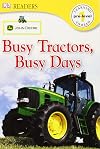 John Deere: Busy Tractors, Busy Days (DK Readers: Pre-Level 1)