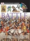 Battle (Eyewitness Books)