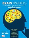 Brain Training: Boost Memory, Maximize Mental Agility, & Awaken Your Inner Genius