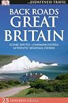 DK Eyewitness Travel : Back Roads : Great Britain