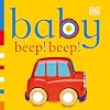 Baby: Beep! Beep! (Baby Chunky Board Books)