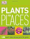 Plants for places [revised 2011]