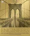 Engineers From the Great Pyramids to the Pioneers of Space Travel