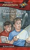 Under the Mushroom Cloud (Passages to Adventure)